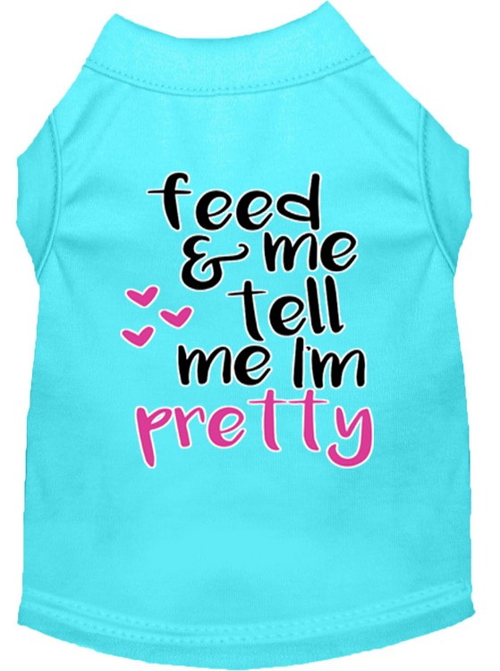 Tell me I'm Pretty Screen Print Dog Shirt Aqua XS